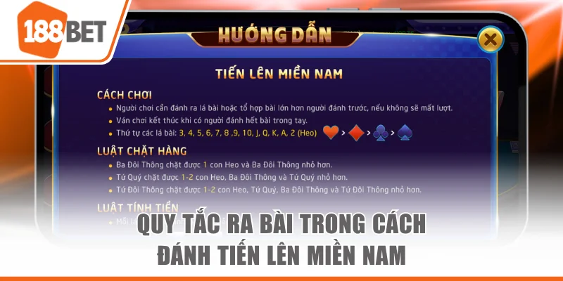 Cách Đánh Tiến Lên Miền Nam Chi Tiết Từ A-Z Cho Người Mới Quy tắc ra bài trong cách đánh Tiến lên miền Nam
