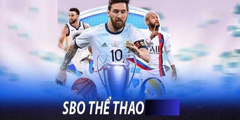 Sbo Thể Thao – Săn Thưởng Lớn Với Vô Vàn Kèo Cược Thú Vị Giới thiệu sảnh sbobet tại 188bet