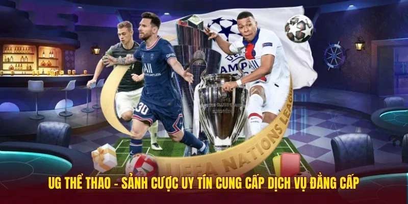 UG Thể Thao 188BET – Khám Phá Sảnh Chất Lượng Nhất 2026 Những điều bạn nên biết về UG thể thao