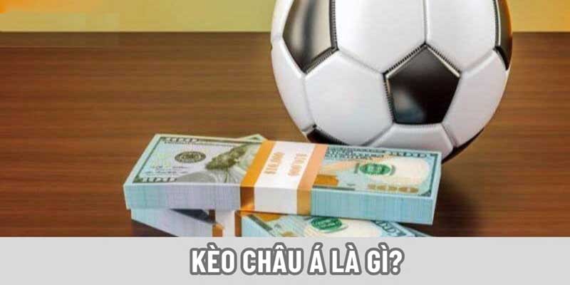 Kèo châu Á là gì? Hướng dẫn chi tiết cho các tân thủ Kèo Châu Á tên gọi khác là Handicap